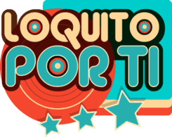 LOQUITO POR TI (COLOMBIA) 2019-OCT/10-FEB/08-FIN